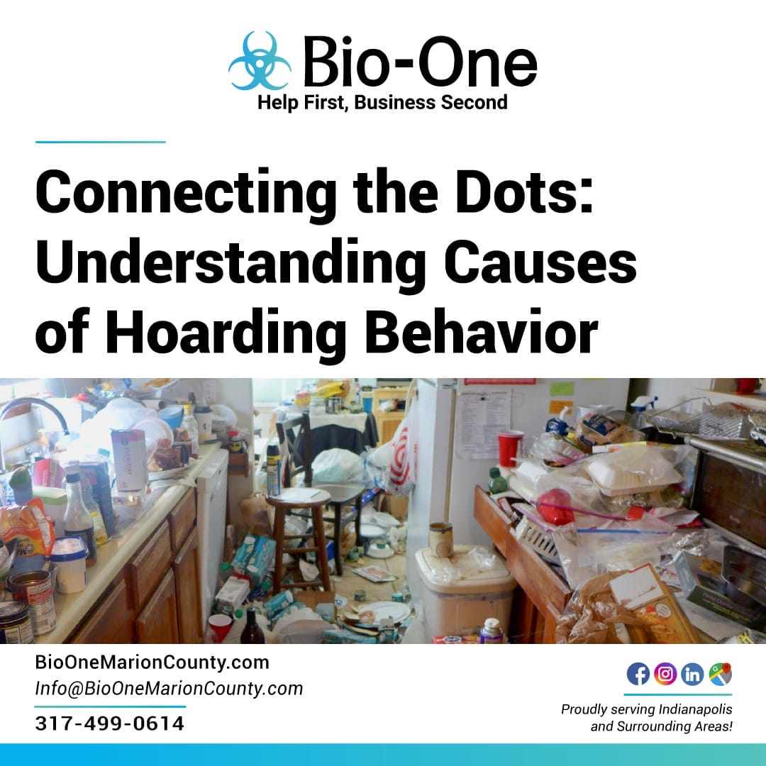 Connecting the Dots: Understanding Causes of Hoarding Behavior - Bio-One of Marion County